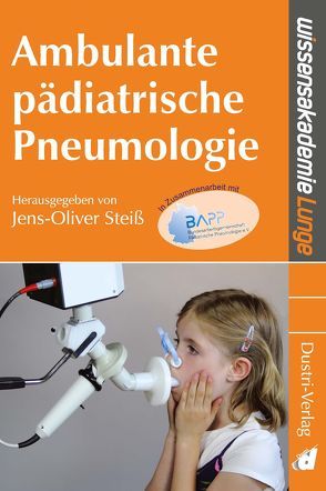 Ambulante pädiatrische Pneumologie von Steiß,  Jens-Oliver