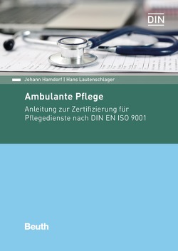 Ambulante Pflege – Buch mit E-Book von Hamdorf,  Johann, Lautenschläger,  Hans