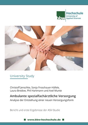 Ambulante spezialfachärztliche Versorgung von Bredow,  Laura, Froschauer-Häfele,  Sonja, Hartmann,  Phil, Jenschke,  Christoff, Munte,  Axel