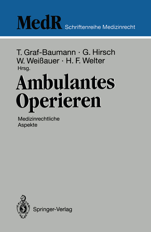 Ambulantes Operieren von Graf-Baumann,  Toni, Hirsch,  Günter, Weissauer,  Walther, Welter,  Heiner F.