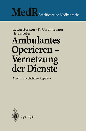 Ambulantes Operieren – Vernetzung der Dienste von Carstensen,  Gert, Ulsenheimer,  Klaus