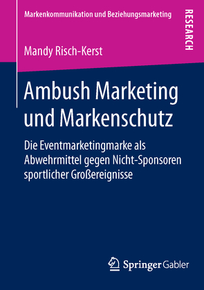 Ambush Marketing und Markenschutz von Risch-Kerst,  Mandy