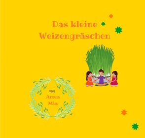 Ameas Schatzkiste / Das kleine Weizengräschen von Kawohlus,  Hema