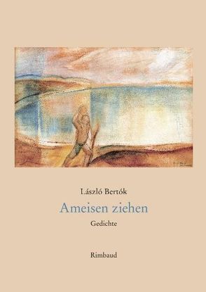 Ameisen ziehen von Bertók,  László, Kostka,  Jürgen, Schiff,  Julia