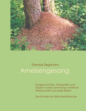 Ameisengesang von Siegmann,  Thomas