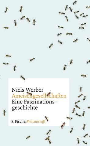 Ameisengesellschaften von Werber,  Niels