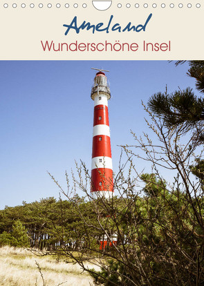 Ameland Wunderschöne Insel (Wandkalender 2022 DIN A4 hoch) von Herzog,  Gregor