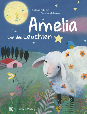 Amelia und das Leuchten von Bellemo,  Cristina, Illmann,  Andreas, Mulazzani,  Simona, Schimming,  Ulrike