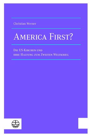 America First? von Werner,  Christian