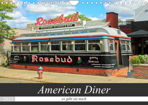 American Diner – es gibt sie noch (Wandkalender 2023 DIN A4 quer) von gro