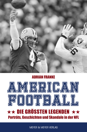 American Football: Die größten Legenden von Franke,  Adrian