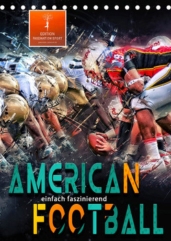 American Football – einfach faszinierend (Tischkalender 2023 DIN A5 hoch) von Roder,  Peter