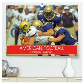 American Football. Nichts für Feiglinge! (hochwertiger Premium Wandkalender 2024 DIN A2 quer), Kunstdruck in Hochglanz von Stanzer,  Elisabeth