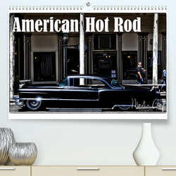 American Hot Rod (Premium, hochwertiger DIN A2 Wandkalender 2023, Kunstdruck in Hochglanz) von Graf,  Martin