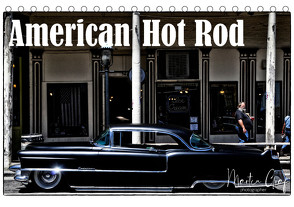 American Hot Rod (Tischkalender 2023 DIN A5 quer) von Graf,  Martin