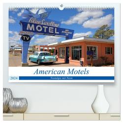 American Motels – Nostalgie mit Neon (hochwertiger Premium Wandkalender 2024 DIN A2 quer), Kunstdruck in Hochglanz von gro,  gro