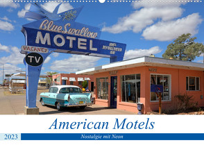 American Motels – Nostalgie mit Neon (Wandkalender 2023 DIN A2 quer) von gro