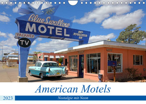 American Motels – Nostalgie mit Neon (Wandkalender 2023 DIN A4 quer) von gro