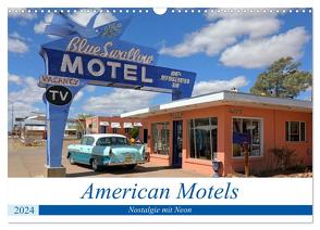 American Motels – Nostalgie mit Neon (Wandkalender 2024 DIN A3 quer), CALVENDO Monatskalender von gro,  gro