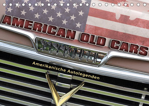 American Old Cars – Amerikanische Autolegenden (Tischkalender 2023 DIN A5 quer) von Metternich,  Doris