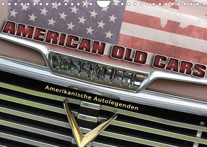 American Old Cars – Amerikanische Autolegenden (Wandkalender 2022 DIN A4 quer) von Metternich,  Doris