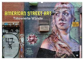 American Street Art – tätowierte Wände (Wandkalender 2024 DIN A2 quer), CALVENDO Monatskalender von Kersten,  Peter