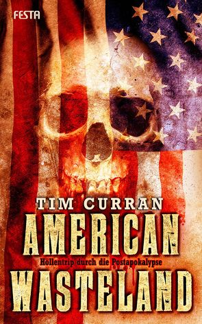 American Wasteland von Curran,  Tim