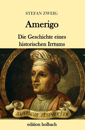 Amerigo von Zweig,  Stefan