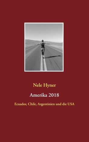 Amerika 2018 von Hyner,  Nele