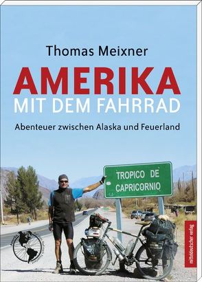 Amerika mit dem Fahrrad von Meixner,  Thomas