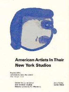 Amerikanische Künstler in ihren New Yorker Ateliers von Goetz,  Stephan