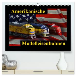 Amerikanische Modelleisenbahnen (hochwertiger Premium Wandkalender 2024 DIN A2 quer), Kunstdruck in Hochglanz von Laue,  Ingo