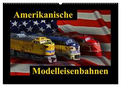 Amerikanische Modelleisenbahnen (Wandkalender 2024 DIN A2 quer), CALVENDO Monatskalender von Laue,  Ingo