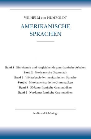 Amerikanische Sprachen von Humboldt,  Wilhelm von, Ringmacher,  Manfred, Ringmacher,  Ute TintemannManfred