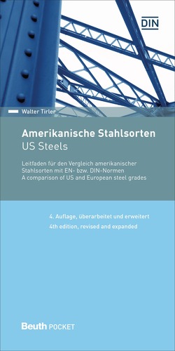 Amerikanische Stahlsorten von Tirler,  Walter
