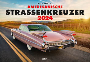 Amerikanische Straßenkreuzer Kalender 2024 von Affrock,  Chris