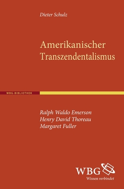 Amerikanischer Transzendentalismus von Schulz,  Dieter