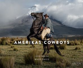 Amerikas Cowboys von Davis,  Wade, Fabini,  Luis