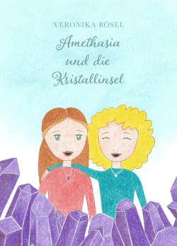 Amethasia und die Kristallinsel von Bösel,  Veronika