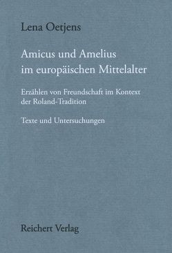 Amicus und Amelius im europäischen Mittelalter von Oetjens,  Lena