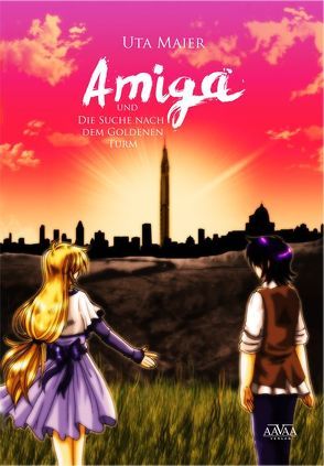 Amiga und die Suche nach dem Goldenen Turm von Maier,  Uta