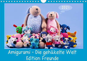 Amigurumi – Die gehäkelte Welt Freunde (Wandkalender 2021 DIN A4 quer) von Sommer Fotografie,  Sven