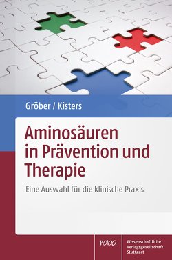 Aminosäuren in Prävention und Therapie von Gröber,  Uwe, Kisters,  Klaus