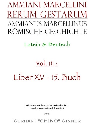 Ammianus Marcellinus, Römische Geschichte / Ammianus Marcellinus römische Geschichte III von ginner,  gerhart, Marcellinus,  Ammianus, Seyfarth,  Wolfgang