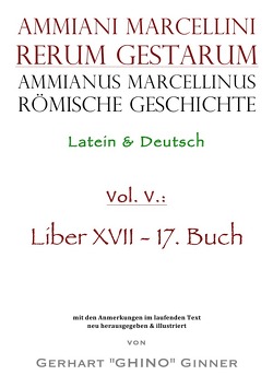 Ammianus Marcellinus, Römische Geschichte / Ammianus Marcellinus römische Geschichte V von ginner,  gerhart, Marcellinus,  Ammianus, Seyfarth,  Wolfgang