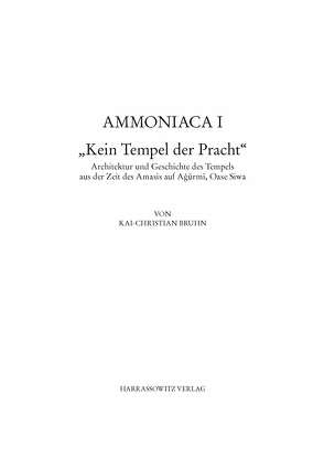 Ammoniaca I. „Kein Tempel der Pracht“ von Bruhn,  Kai Ch