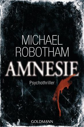 Amnesie von Lutze,  Kristian, Robotham,  Michael