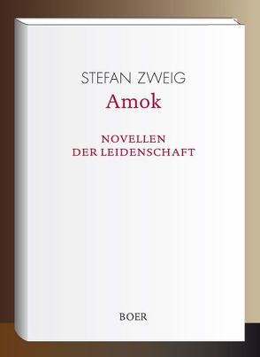 Amok von Zweig,  Stefan