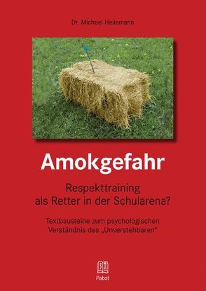 Amokgefahr von Heilemann,  Michael