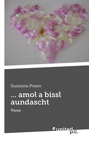 … amol a bissl aundascht von Poem,  Susanna